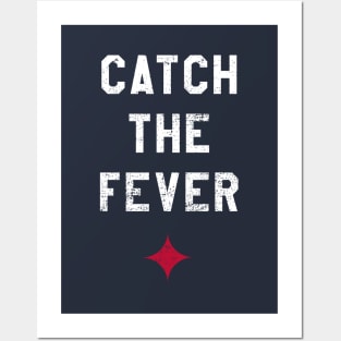 Catch the Fever MN Posters and Art